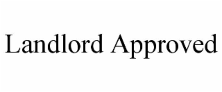 LANDLORD APPROVED