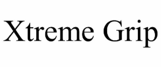 XTREME GRIP