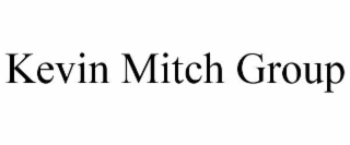 KEVIN MITCH GROUP