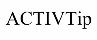 ACTIVTIP