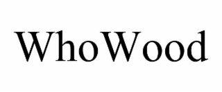 WHOWOOD
