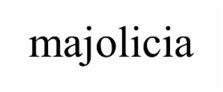 MAJOLICIA trademark