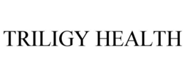 TRILIGY HEALTH