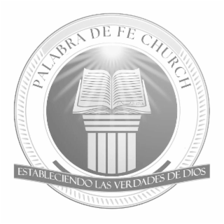 PALABRA DE FE CHURCH SAMUEL 2: 35-36 LAS ESTABLECIENDO VERDADES DE DIOS trademark
