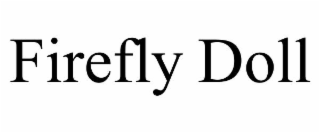FIREFLY DOLL trademark