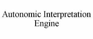 AUTONOMIC INTERPRETATION ENGINE