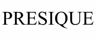 PRESIQUE
