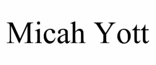 MICAH YOTT