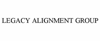 LEGACY ALIGNMENT GROUP