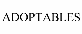 ADOPTABLES