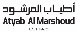 ATYAB AL MARSHOUD