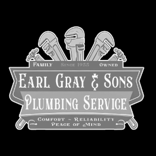 EARL GRAY & SONS PLUMBING SERVICES FAMILY OWNED SINCE 1955 COMFORT RELIABILITY PEACE OF MIND