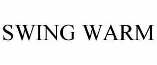 SWING WARM