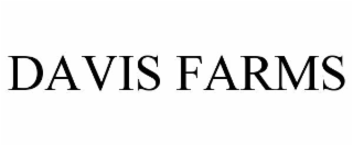 DAVIS FARMS