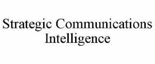 STRATEGIC COMMUNICATIONS INTELLIGENCE