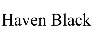 HAVEN BLACK