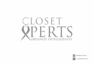 CLOSET PERTS ORGANIZE INTELLIGENTLY