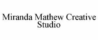 MIRANDA MATHEW CREATIVE STUDIO