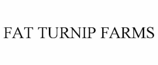 FAT TURNIP FARMS