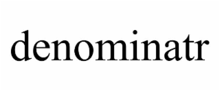 DENOMINATR