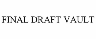 FINAL DRAFT VAULT