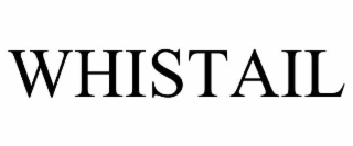 WHISTAIL