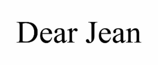 DEAR JEAN