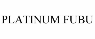 PLATINUM FUBU trademark