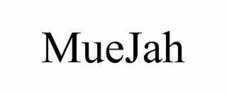 MUEJAH trademark
