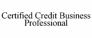 CERTIFIED CREDIT BUSINESS PROFESSIONAL