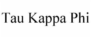 TAU KAPPA PHI trademark