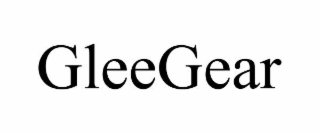 GLEEGEAR