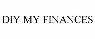 DIY MY FINANCES