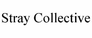 STRAY COLLECTIVE