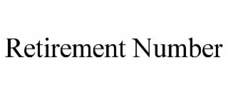 RETIREMENT NUMBER