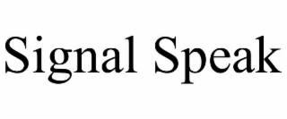SIGNAL SPEAK