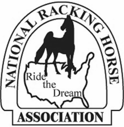 RIDE ASSOCIATION THE DREAM NATIONAL RACKING HORSE trademark