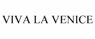 VIVA LA VENICE