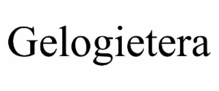 GELOGIETERA trademark