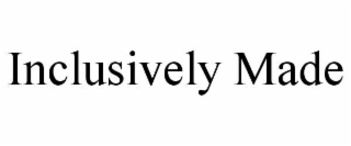INCLUSIVELY MADE