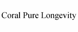 CORAL PURE LONGEVITY