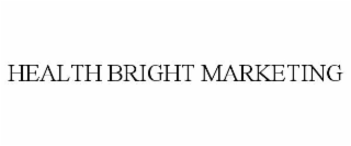 HEALTH BRIGHT MARKETING