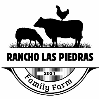 RANCHO LAS PIEDRAS 2024 FAMILY FARM