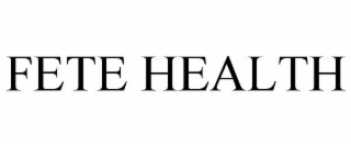 FETE HEALTH