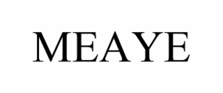 MEAYE