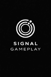 SIGNAL GAMEPLAY