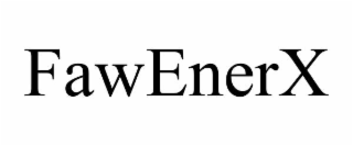 FAWENERX