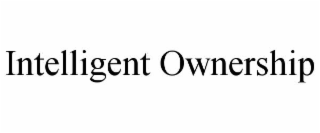 INTELLIGENT OWNERSHIP