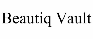 BEAUTIQ VAULT