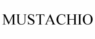 MUSTACHIO